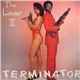 The Lover II - Terminator / I'm Still Hurt