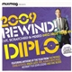 Diplo - 2009 Rewind!