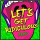 Redfoo - Let's Get Ridiculous