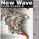 Various - New Wave Club Class•X 7