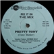 Pretty Tony - Fix It In The Mix