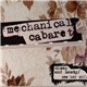 Mechanical Cabaret - Cheap & Nasty / See Her Smile