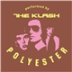 The Klash - Polyester