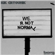 Kik Cryounik - We R Not Normal