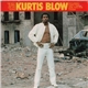 Kurtis Blow - Kurtis Blow, The Best Rapper On The Scene