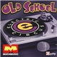 Various - Electric Circus - Old School