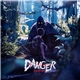 Danger - Origins