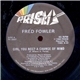 Fred Fowler - Girl, You Need A Change Of Mind