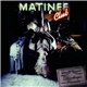 Matinee Club - Discotheque Français