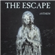 The Escape - Anthem