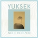 Yuksek - Nous Horizon