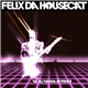 Felix Da Housecat - We All Wanna Be Prince