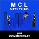 MCL (Micro Chip League) - New York / Communicate