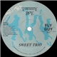 Sweet Trio - Fly Guy