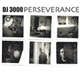 DJ 3000 - Perseverance